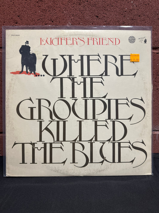 Used Vinyl: Lucifer's Friend ”...Where The Groupies Killed The Blues” LP