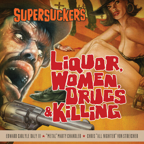 The Supersuckers "Liquor, Women, Drugs & Killing" LP