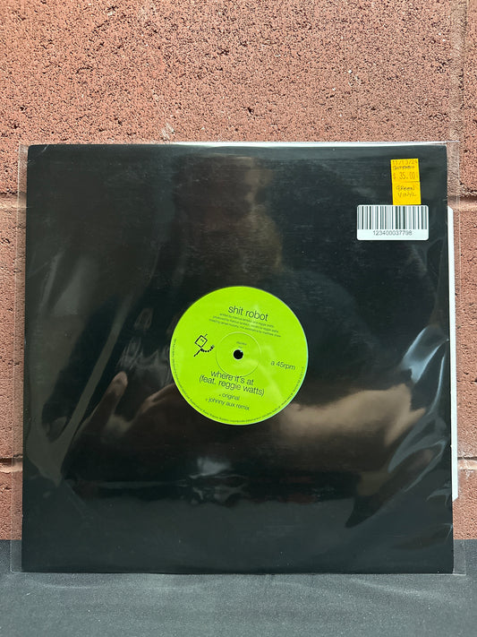 Used Vinyl:  Shit Robot feat. Reggie Watts ”Where It's At” 12" (Green vinyl)