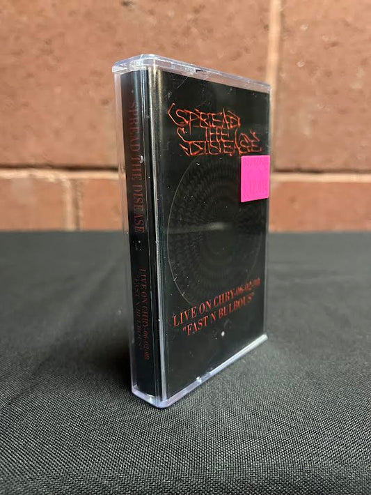 Used Cassette: Spread The Disease "Live on CHRY - 06-02.98 - Fast N Bulbous" Tape