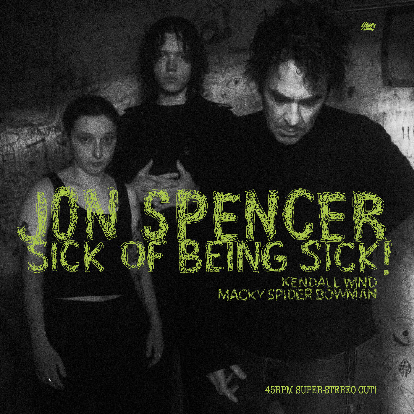 PRE-ORDER: Jon Spencer "Sick of Being Sick!" LP