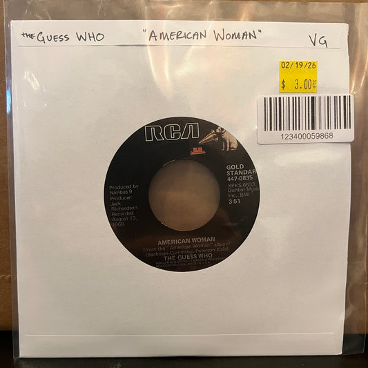 Used Vinyl: The Guess Who "American Woman" 7"