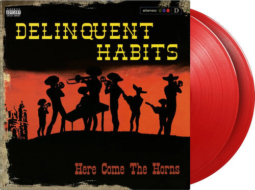 PRE-ORDER: Delinquent Habits " Here Comes The Horns" 2xLP (180 gram Red Vinyl)