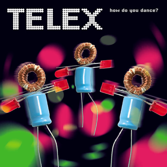 Telex "How Do You Dance? (Remastered)" LP