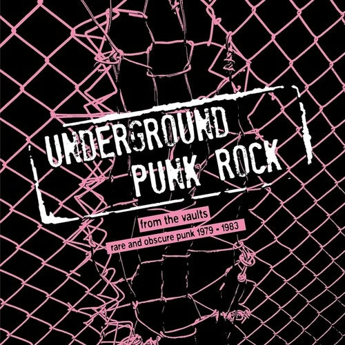 PRE-ORDER: Various Artists "Underground Punk Rock: From The Vaults - Rare And Obscure Punk 1979-1983" LP