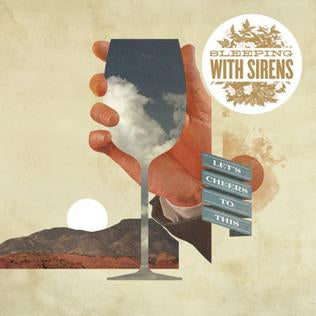 EMBARGO 7/24 PRE-ORDER: Sleeping With Sirens "Let's Cheers To This" LP (Eco-Mix Vinyl)