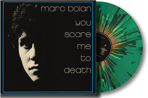 Marc Bolan "You Scare Me To Death" LP (Indie Exclusive Green Vinyl)