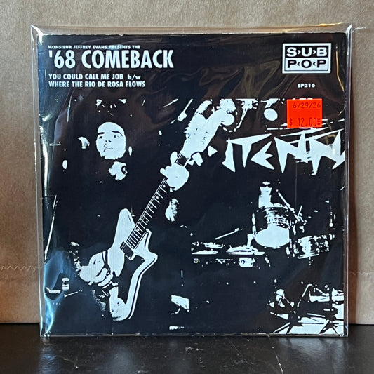 Used Vinyl: '68 Comeback "You Could Call Me Job b/w Where The Rio De Rosa Flows" 7" (1993 Sub Pop Single)