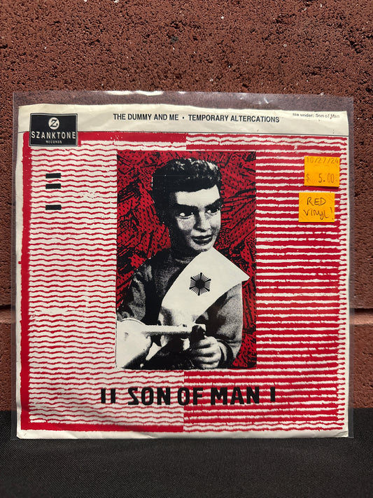 Used Vinyl:  Son Of Man ”The Dummy And Me” 7" (Red Vinyl)