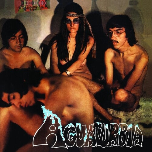 PRE-ORDER: Aguaturbia "S/T" LP