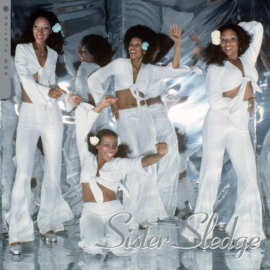 PRE-ORDER: Sister Sledge "Now Playing" LP
