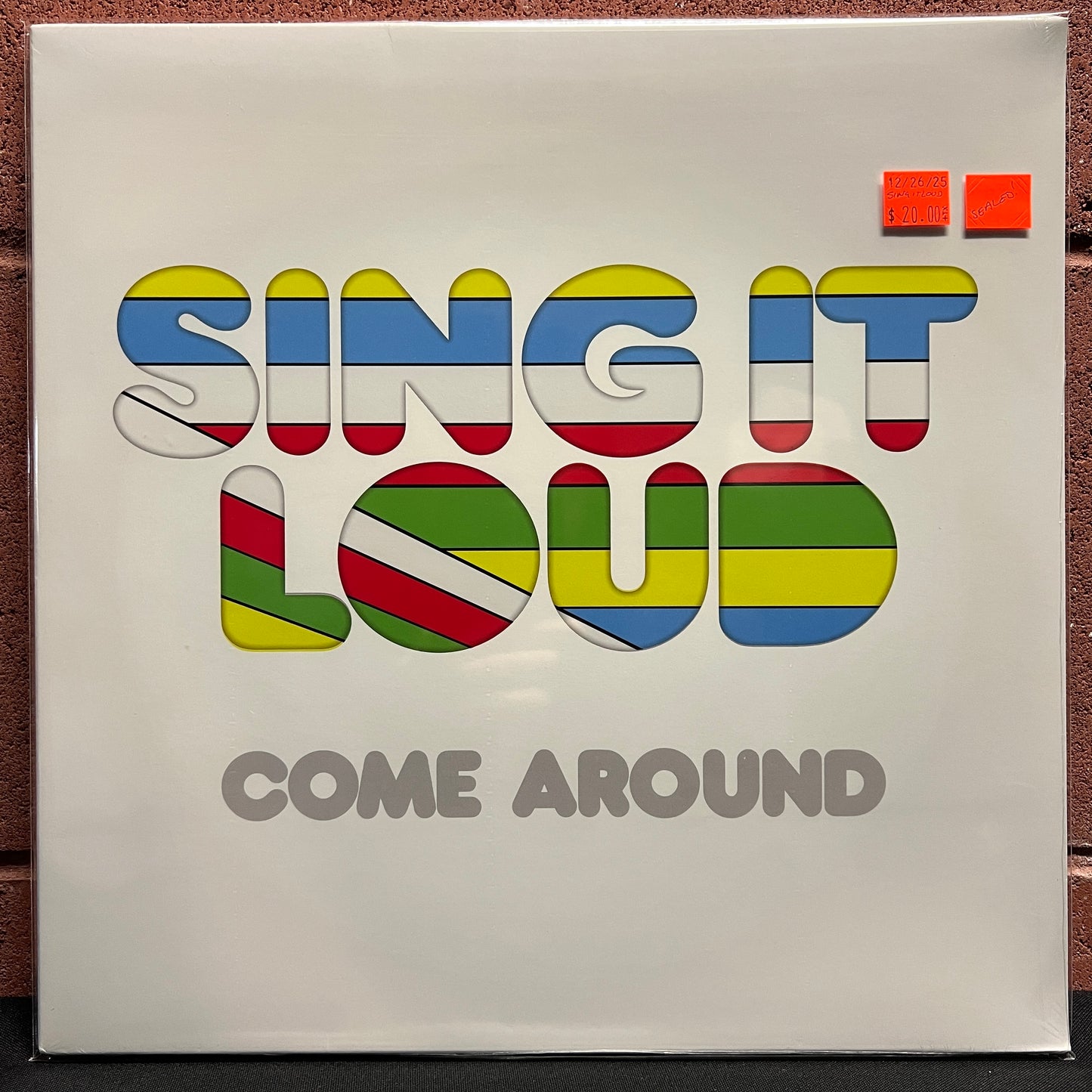 Used Vinyl: Sing It Loud "Come Around" LP (Sealed)