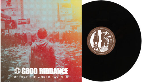 Good Riddance "Before the World Caves in" LP