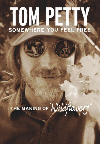 Tom Petty "Somewhere You Feel Free - The Making of Wildflowers" Blu-Ray