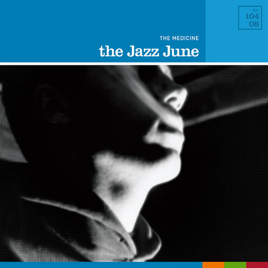 PRE-ORDER: The Jazz June "The Medicine" 2xLP (Transparent Light Blue Vinyl)