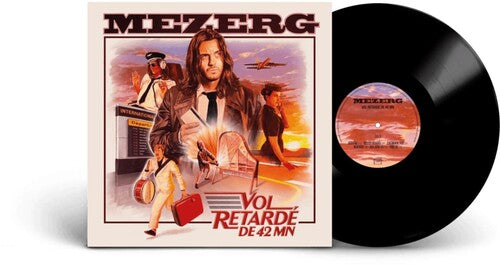 PRE-ORDER: Mezerg "Mezerg - Vol Retarde DE 42 MN" LP