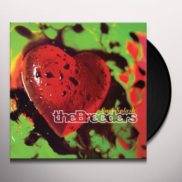 The Breeders "Last Splash" LP