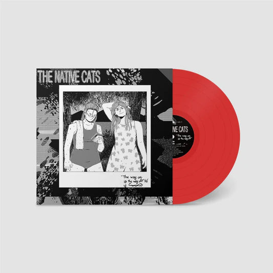 The Native Cats "The Way On Is the Way Off" LP (Red Vinyl)