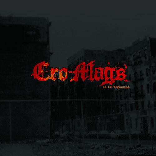 PRE-ORDER: Cro-Mags "In The Beginning" LP