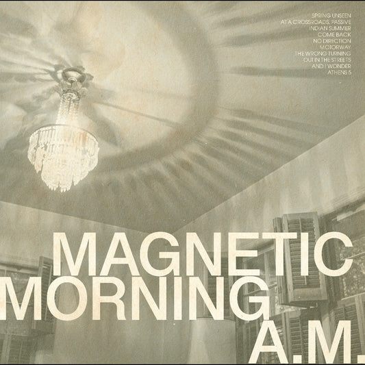 PRE-ORDER: Magnetic Morning "A.M." LP (Bone White Vinyl)