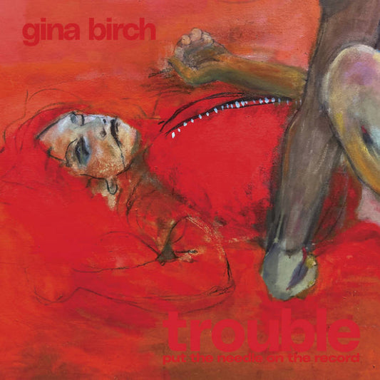 Gina Birch "Trouble" LP