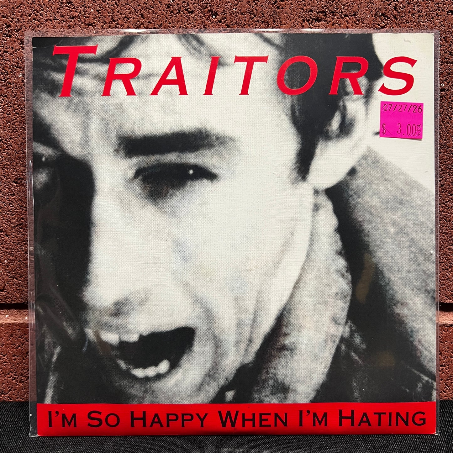 Used Vinyl: Traitors "I'm So Happy When I'm Hating" 7"
