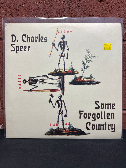 Used Vinyl:  D. Charles Speer ”Some Forgotten Country” LP