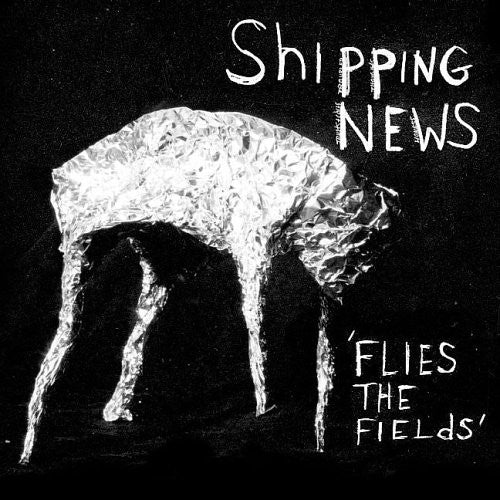 Shipping News "Flies the Fields" LP