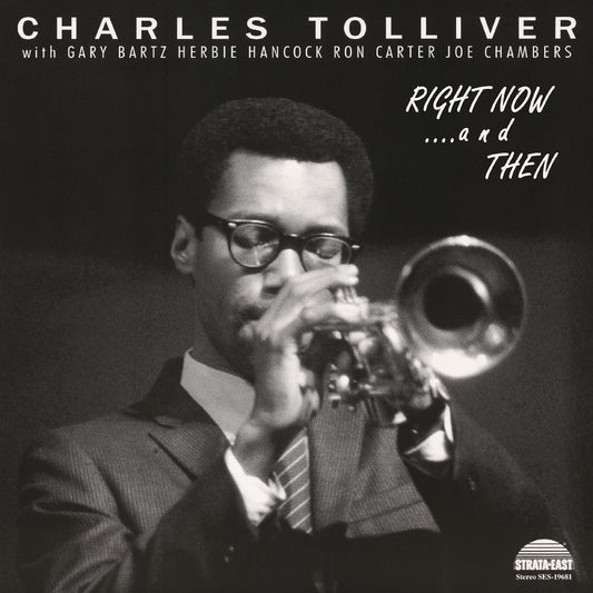 PRE-ORDER: Charles Tolliver All Stars "Right Now...and Then" LP (Deluxe Edition)