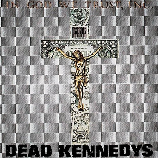 Dead Kennedys "In God We Trust, INC" 12" EP