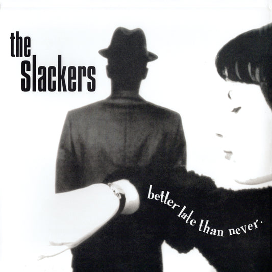 PRE-ORDER: The Slackers "Better Late Than" LP