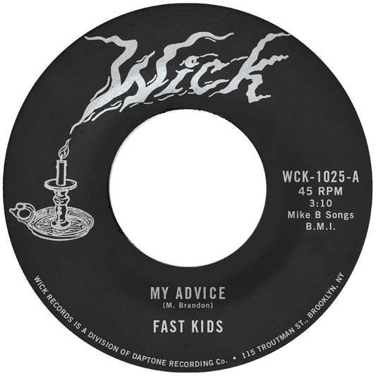 PRE-ORDER: Fast Kids "My Advice b/w Out of State Plates" 7"