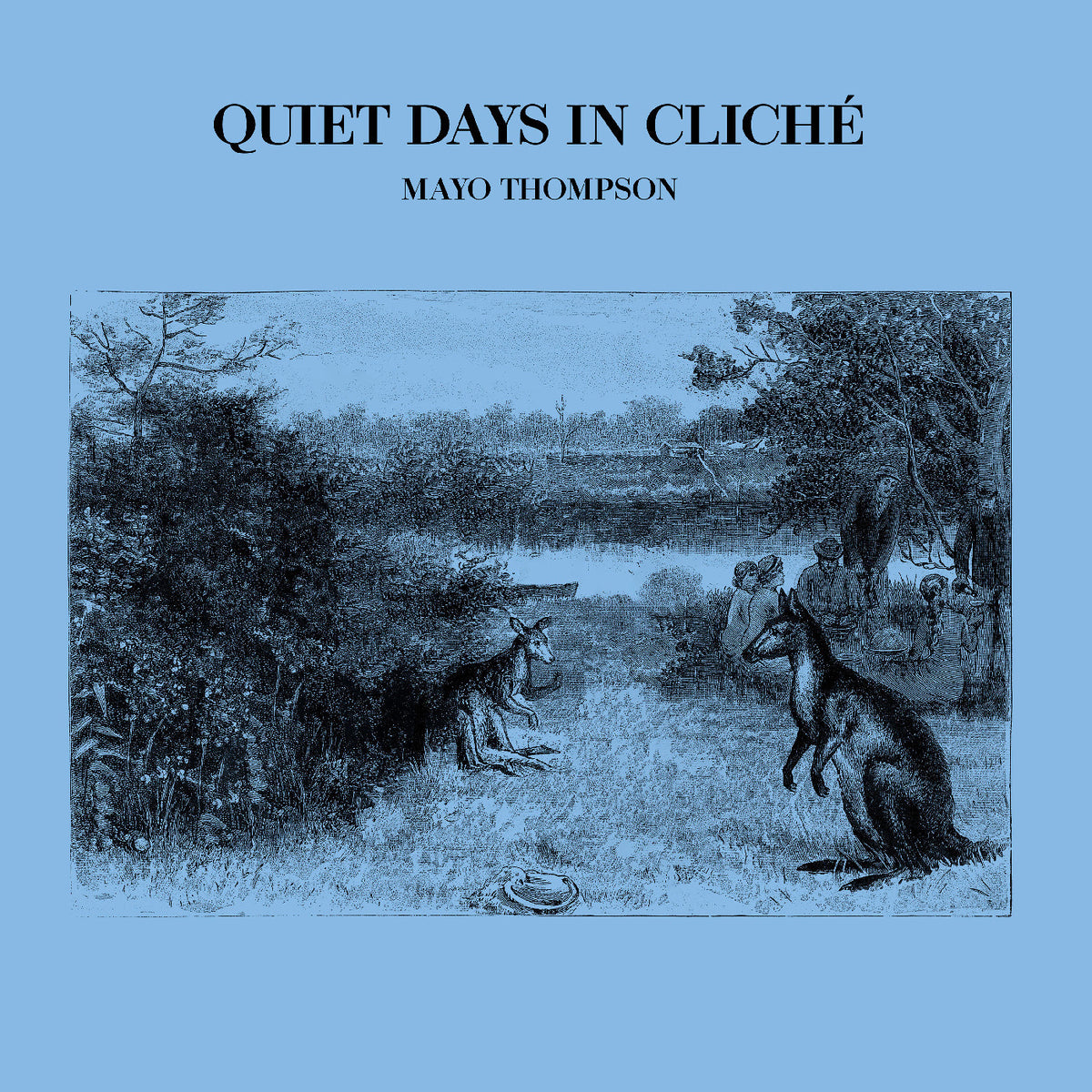 PRE-ORDER: Mayo Thompson "Quiet Days in Cliche" LP