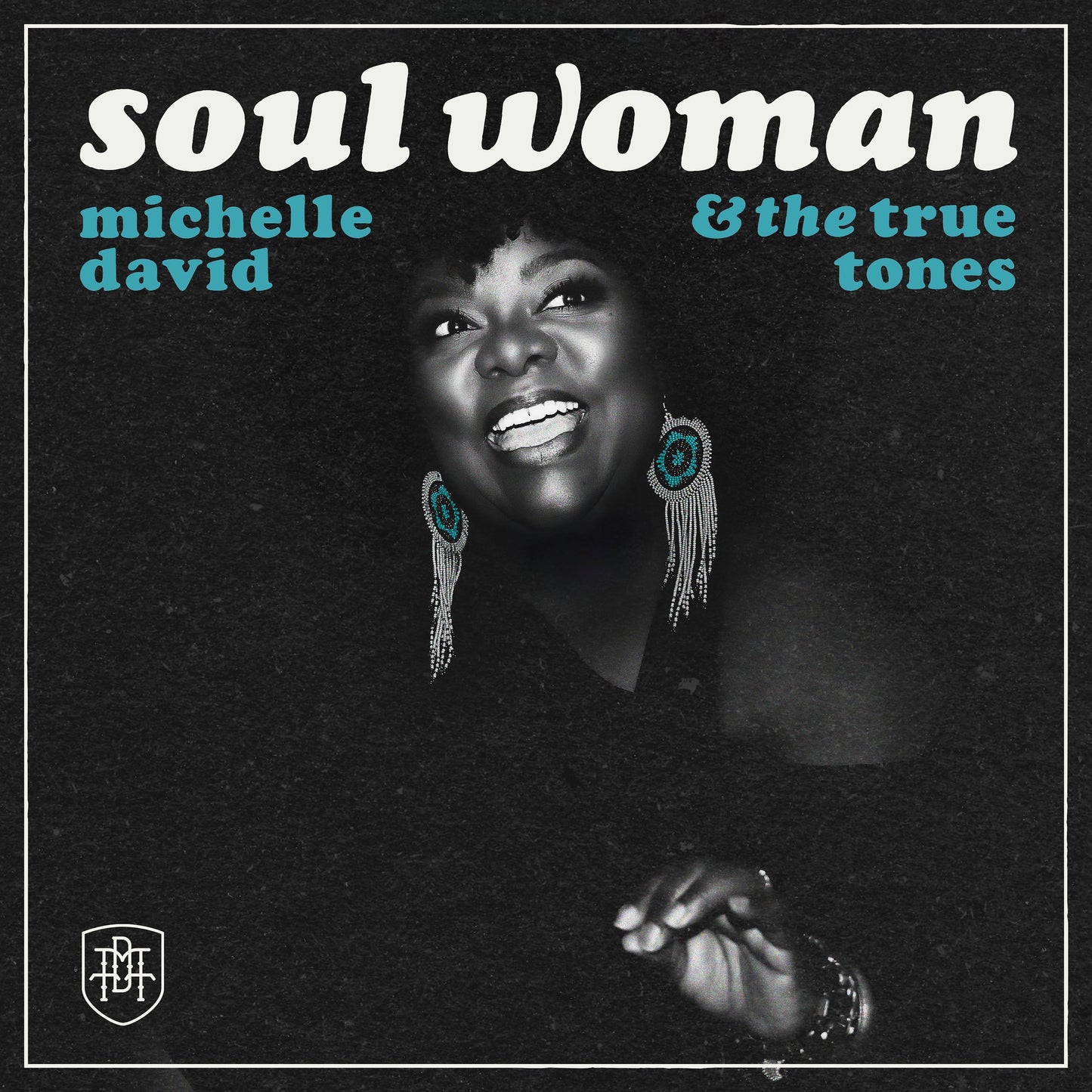 PRE-ORDER: Michelle David & The True-tones "Soul Woman" LP (Transparent Vinyl)