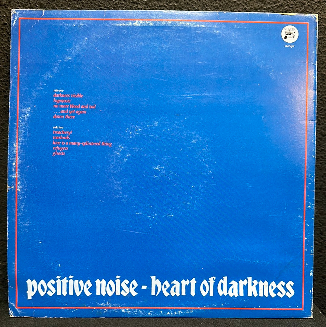 USED VINYL: Positive Noise “Heart Of Darkness” LP