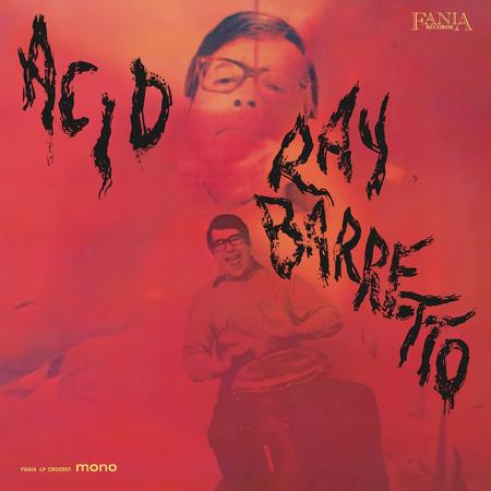 Ray Barretto "Acid" LP (180g Vinyl)