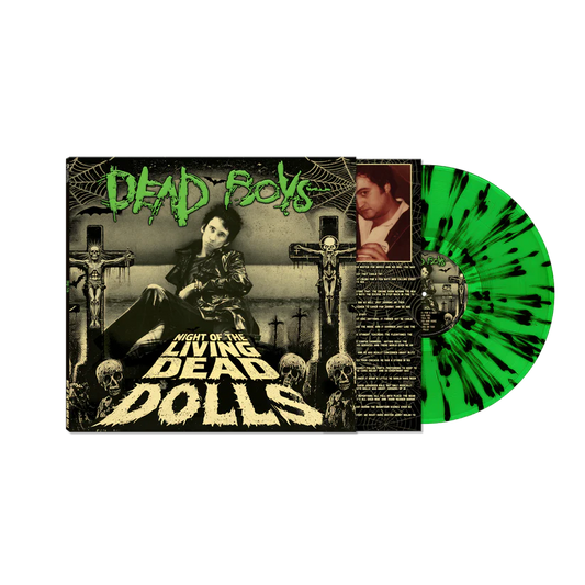 Dead Boys "Night Of The Living Dead Dolls" LP (Green/Black Splatter Vinyl)
