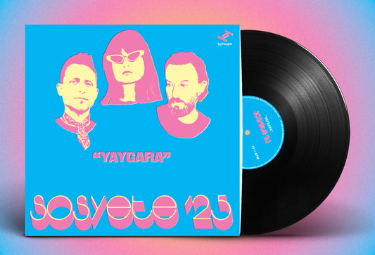 PRE-ORDER: Sosyete '25 "Yaygara" LP