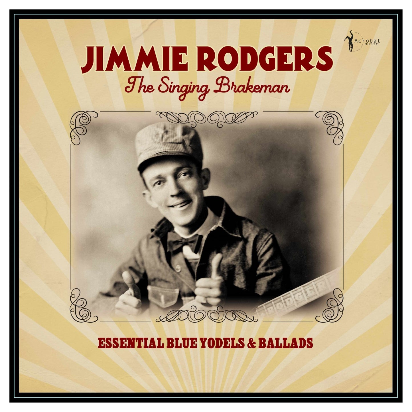 PRE-ORDER: Jimmie Rodgers "The Singing Brakeman: Essential Blue Yodels & Ballads" LP