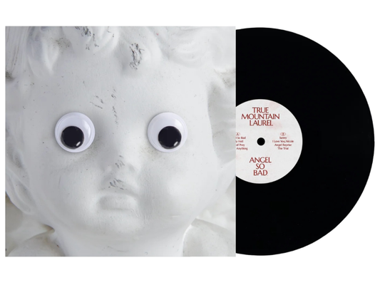PRE-ORDER: True Mountain Laurel "Angel So Bad" LP