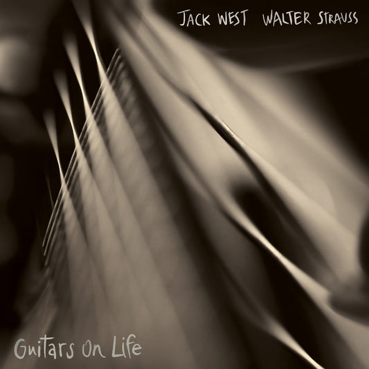PRE-ORDER: Jack West & Walter Strauss "Guitars On Life" LP
