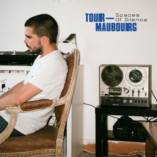 PRE-ORDER: Tour-Maubourg "Spaces Of Silence" 2xLP