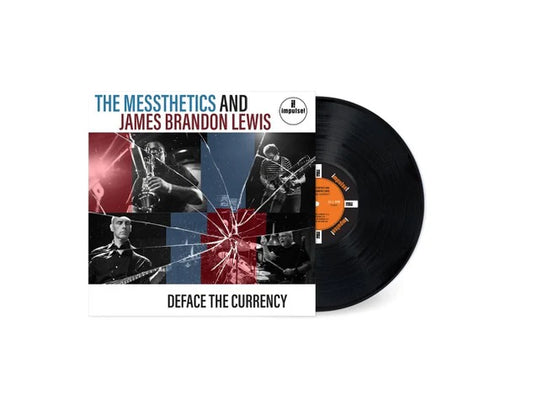 The Messthetics/James Brandon Lewis "Deface The Currency" LP