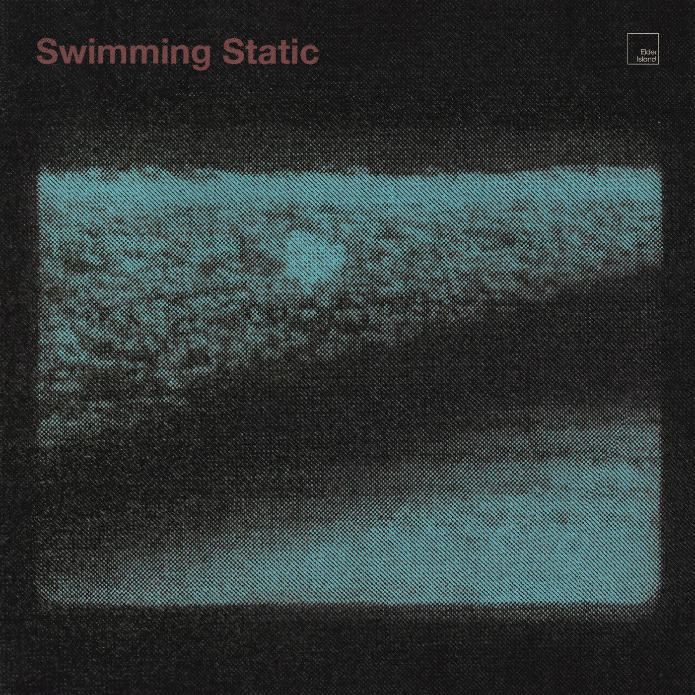 PRE-ORDER: Elder Island "Swimming Static" LP