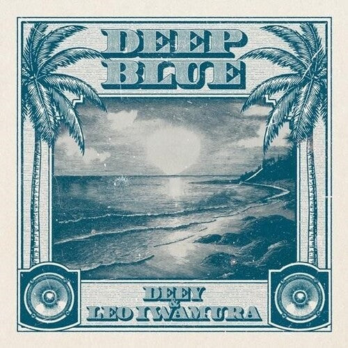 Deey & Leo Iwamura "Deep Blue" LP