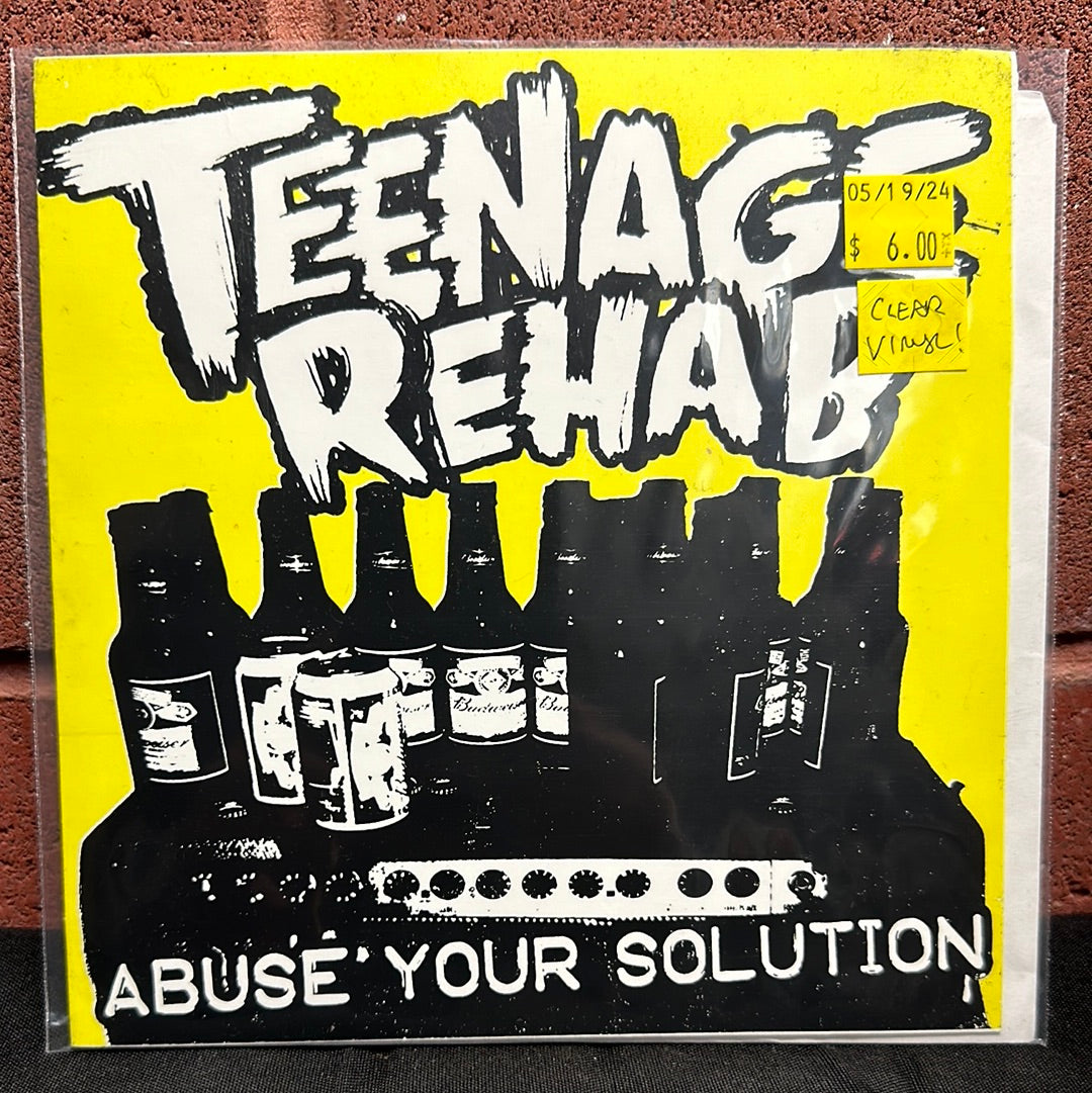 Used Vinyl:  Teenage Rehab ”Abuse Your Solution” 7" (Clear vinyl)