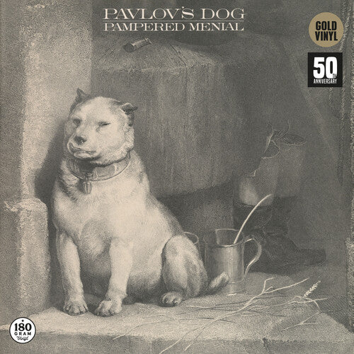 PRE-ORDER: Pavlov's Dog "Pampered Menial" LP (180 gram Gold Vinyl)