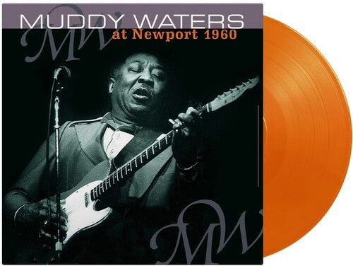 PRE-ORDER: Muddy Waters "At Newport 1960" LP (180g Orange Vinyl, Import)