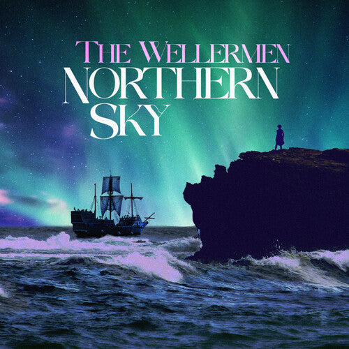 PRE-ORDER: The Wellermen "Northern Sky" LP