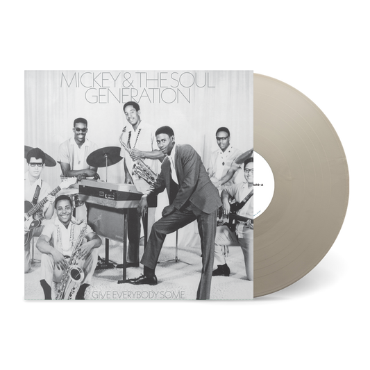 Mickey & The Soul Generation "Give Everybody Some" LP (Opaque Silver Vinyl)